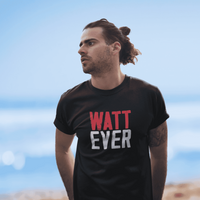 Unisex Shirt "WATT EVER" - Strandherz